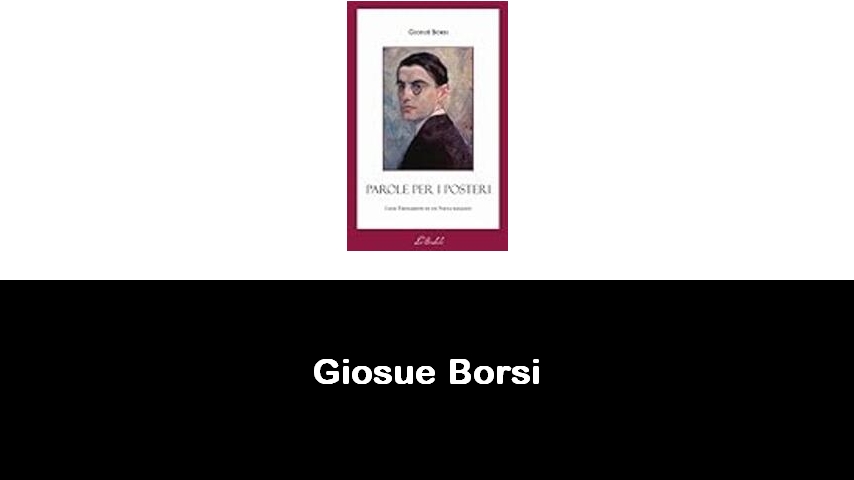 libri di Giosue Borsi