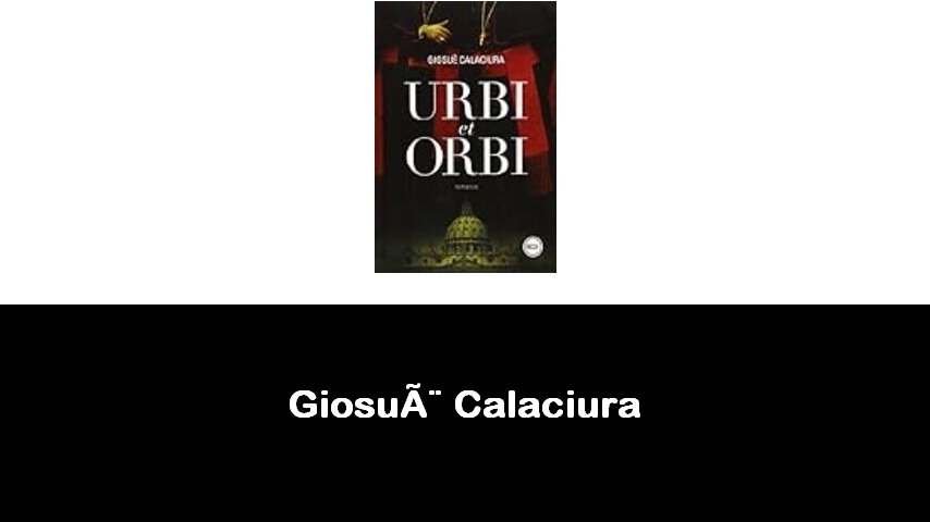 libri di Giosuè Calaciura