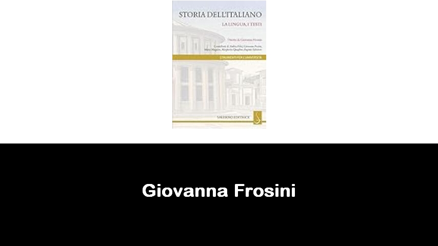 libri di Giovanna Frosini