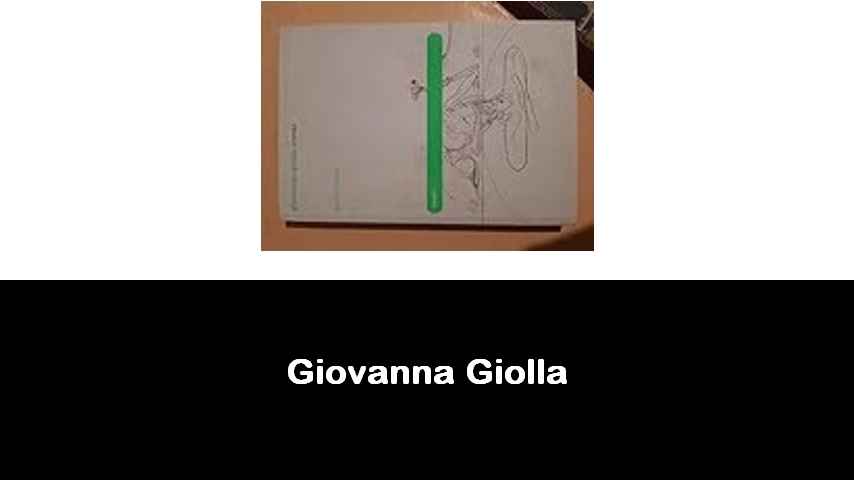 libri di Giovanna Giolla