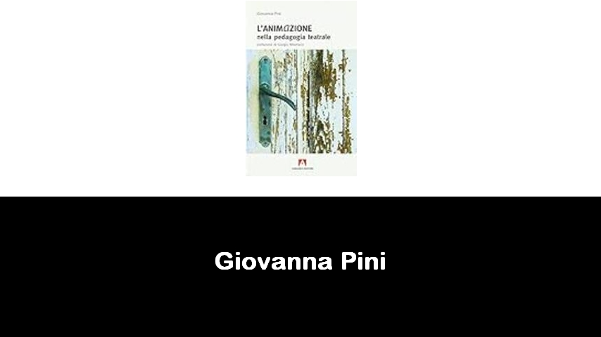 libri di Giovanna Pini