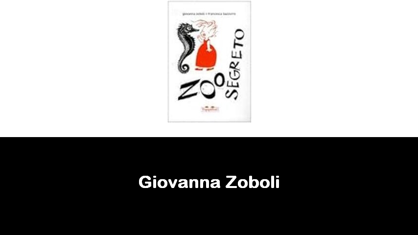 libri di Giovanna Zoboli