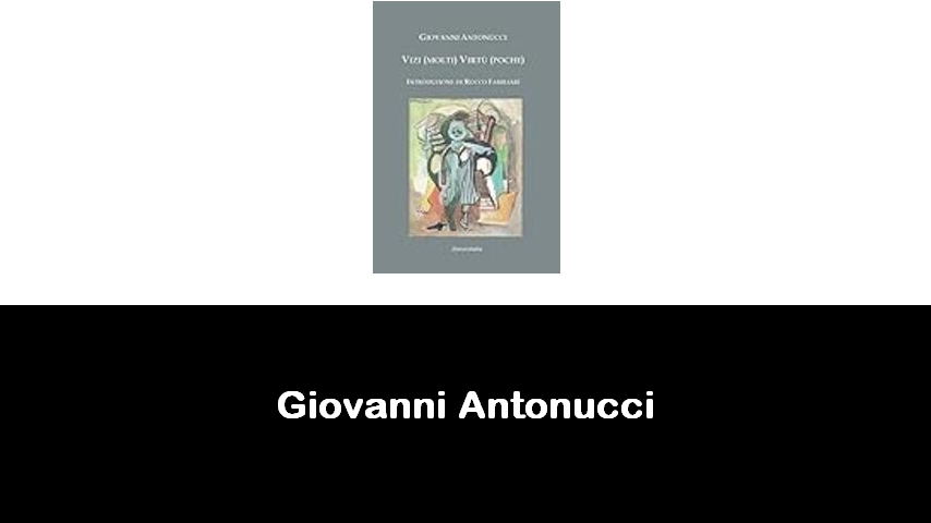 libri di Giovanni Antonucci