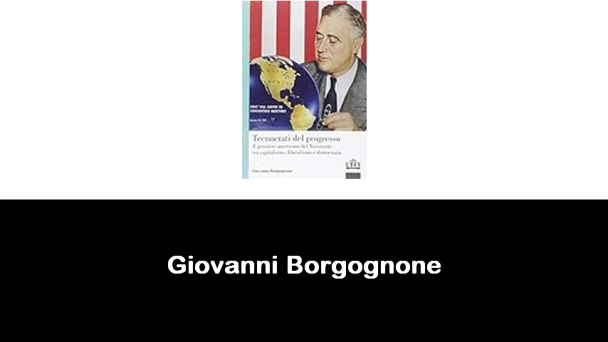 libri di Giovanni Borgognone