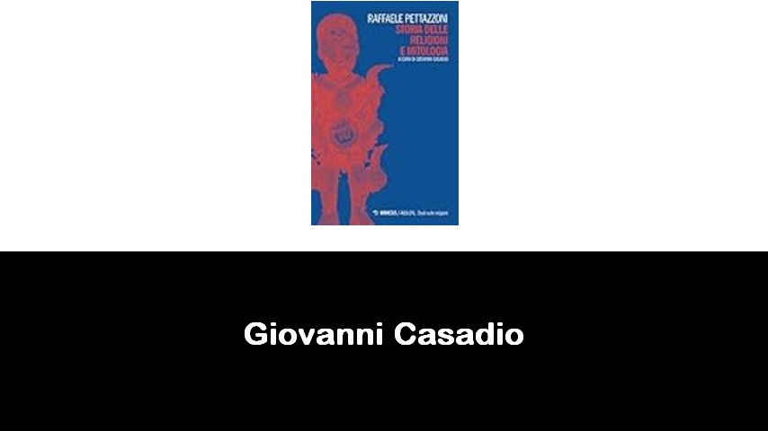 libri di Giovanni Casadio