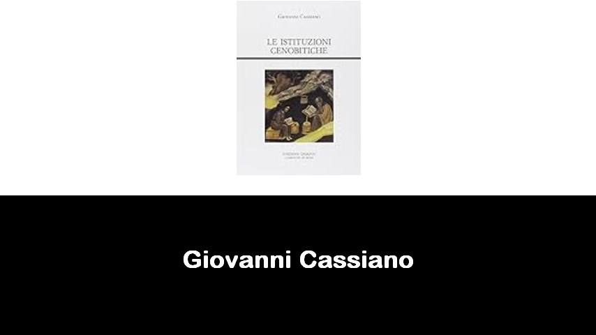 libri di Giovanni Cassiano