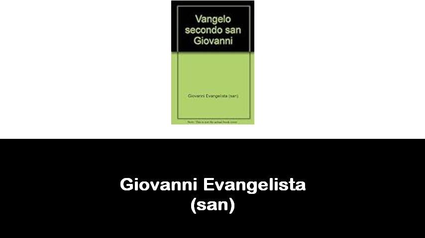 libri di Giovanni Evangelista (san)