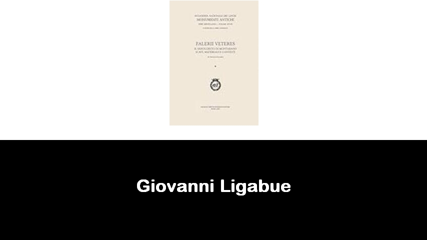 libri di Giovanni Ligabue