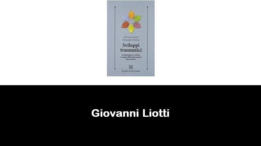 libri di Giovanni Liotti