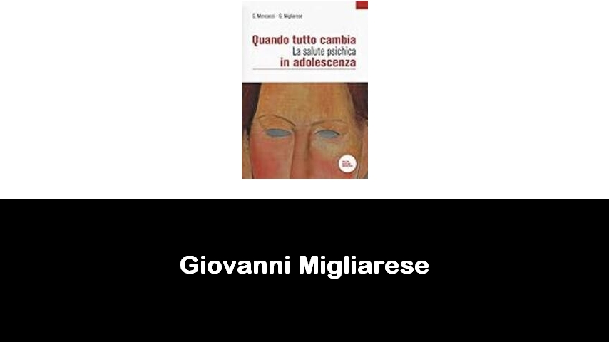 libri di Giovanni Migliarese