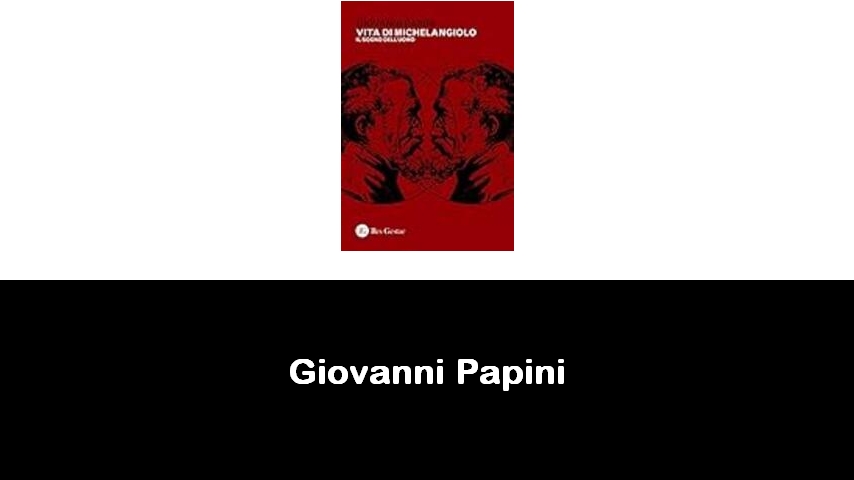 libri di Giovanni Papini