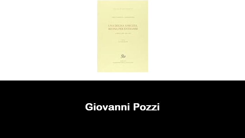 libri di Giovanni Pozzi