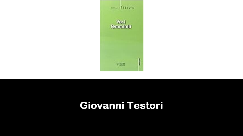 libri di Giovanni Testori