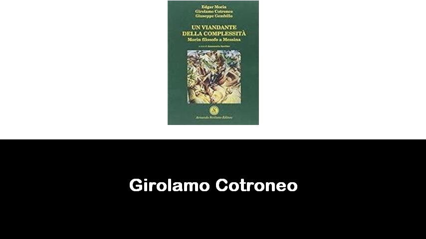 libri di Girolamo Cotroneo