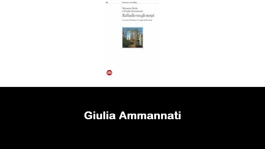 libri di Giulia Ammannati