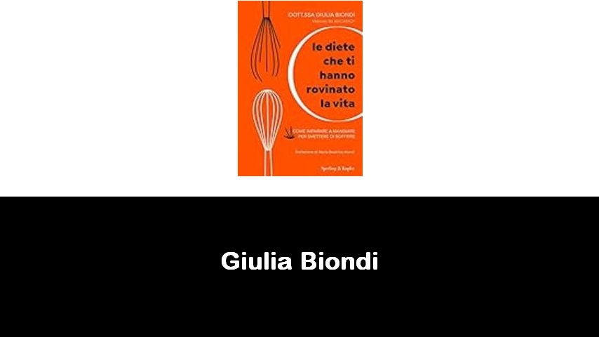 libri di Giulia Biondi