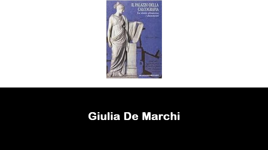 libri di Giulia De Marchi