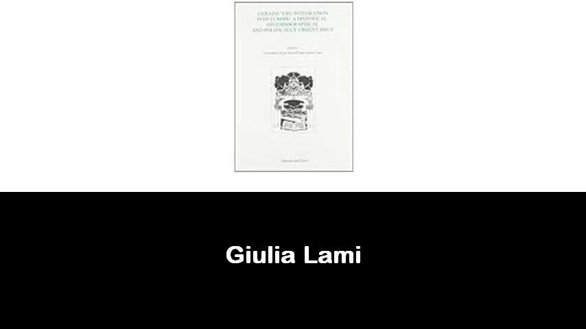 libri di Giulia Lami