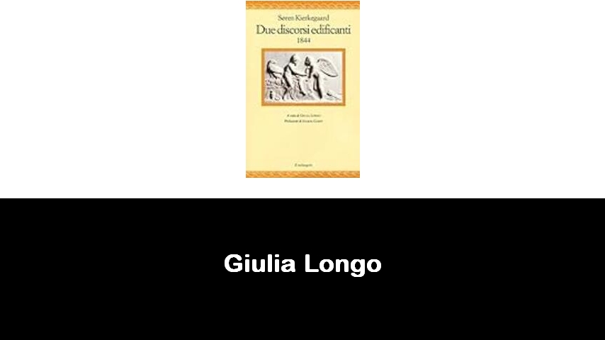 libri di Giulia Longo