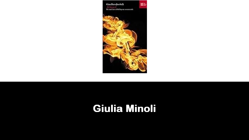 libri di Giulia Minoli