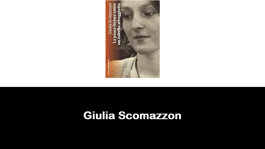 libri di Giulia Scomazzon