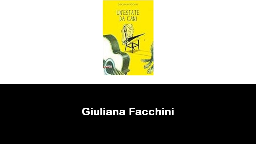 libri di Giuliana Facchini