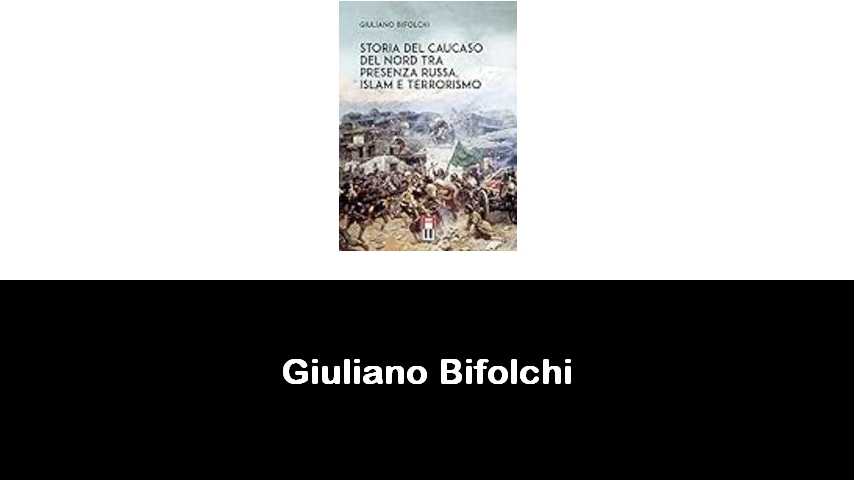 libri di Giuliano Bifolchi