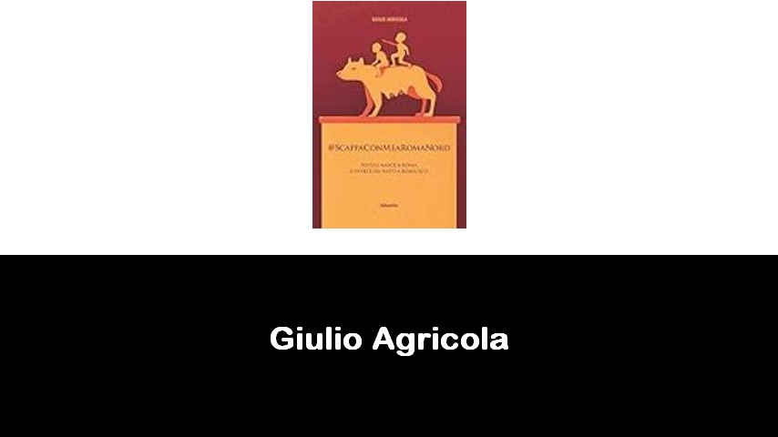 libri di Giulio Agricola