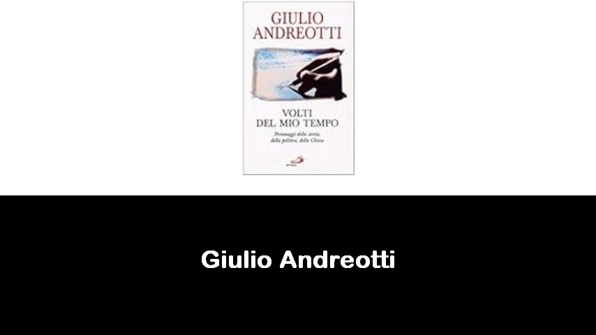 libri di Giulio Andreotti