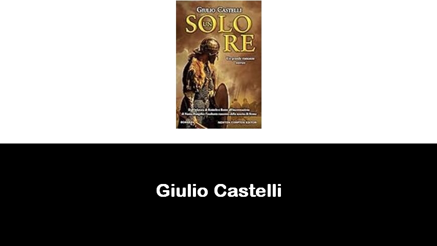 libri di Giulio Castelli