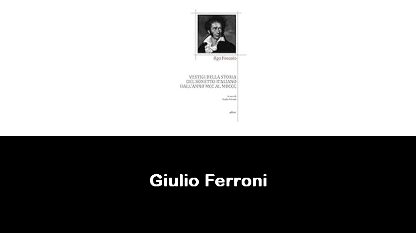 libri di Giulio Ferroni