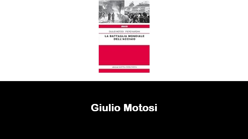 libri di Giulio Motosi