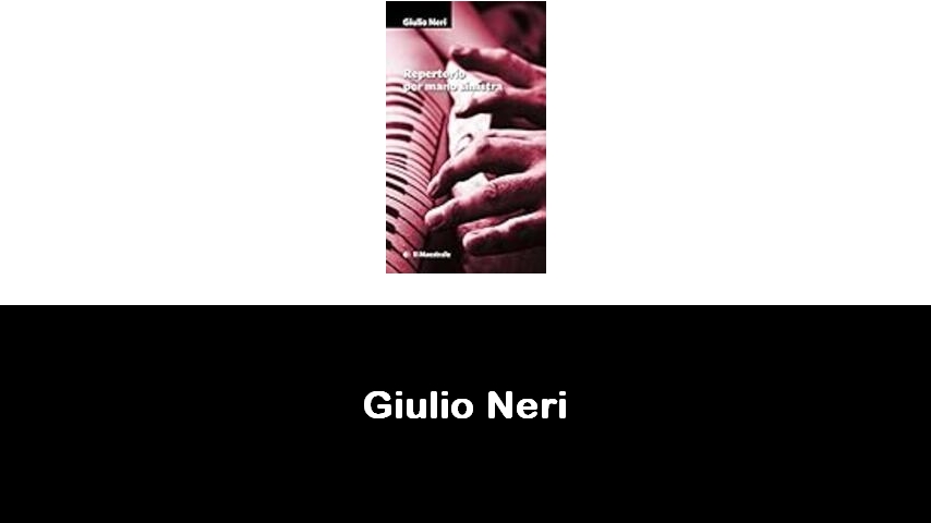 libri di Giulio Neri