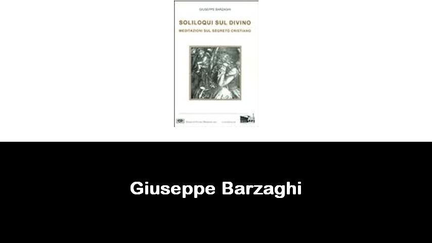 libri di Giuseppe Barzaghi