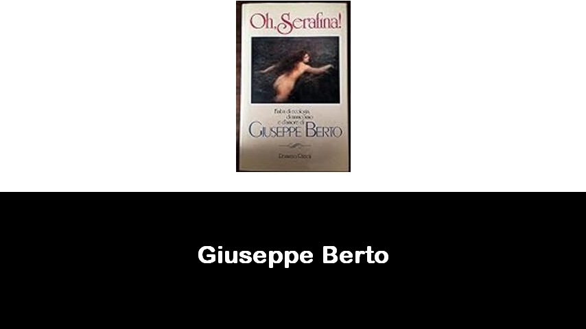 libri di Giuseppe Berto