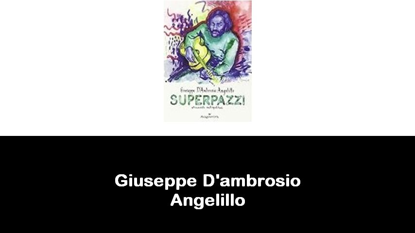 libri di Giuseppe D'ambrosio Angelillo