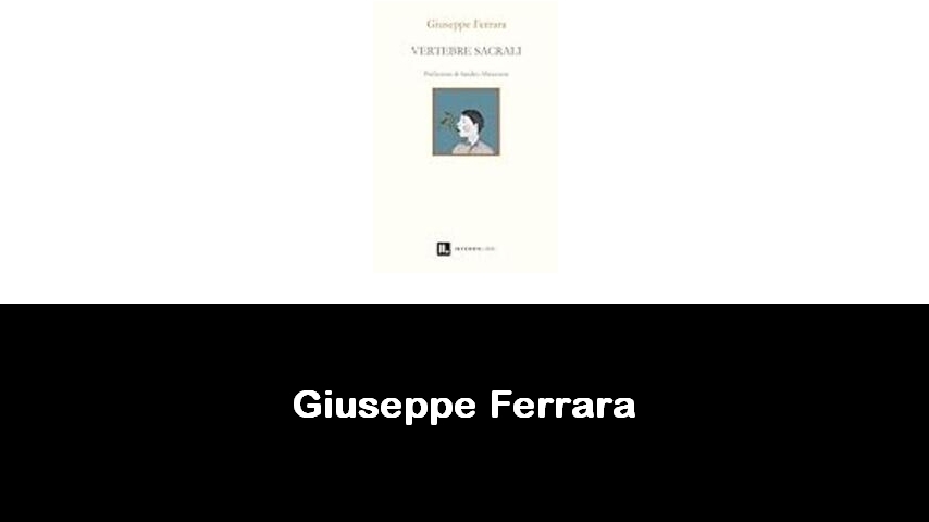 libri di Giuseppe Ferrara