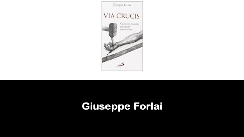 libri di Giuseppe Forlai