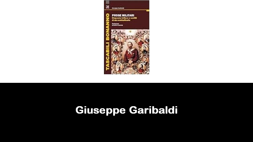 libri di Giuseppe Garibaldi