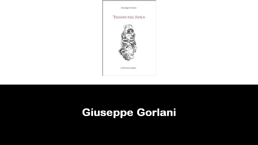 libri di Giuseppe Gorlani