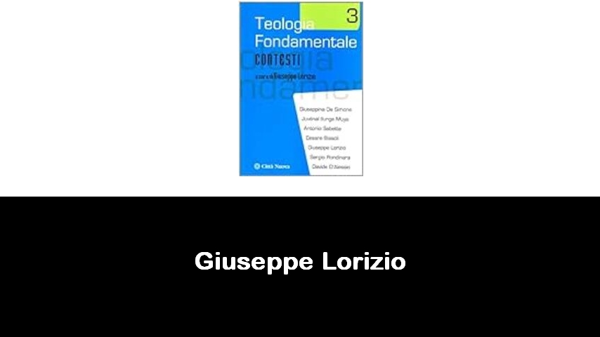 libri di Giuseppe Lorizio