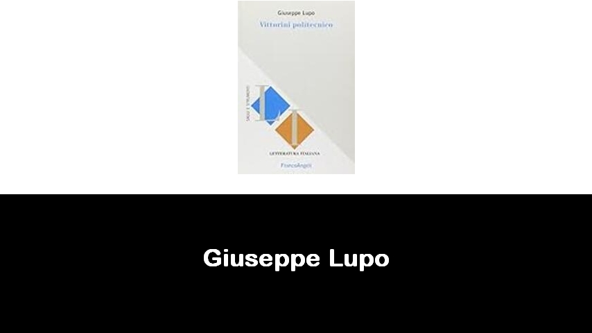 libri di Giuseppe Lupo