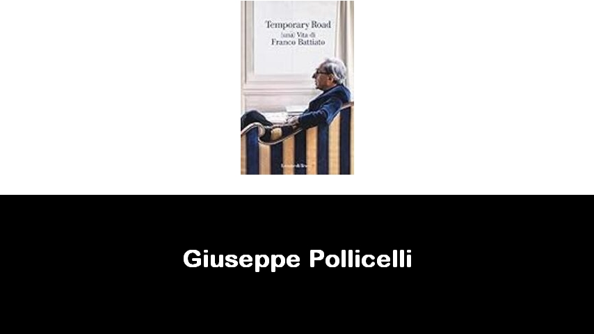 libri di Giuseppe Pollicelli