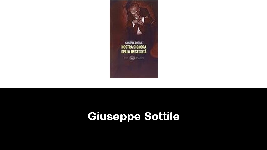 libri di Giuseppe Sottile