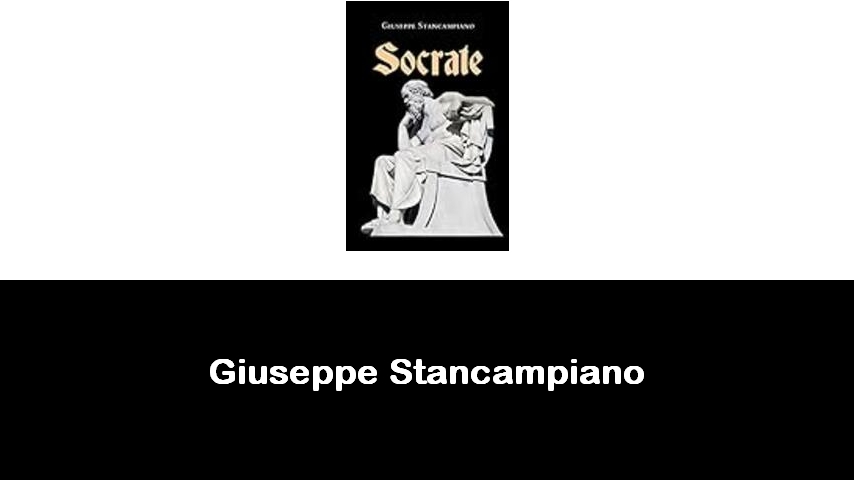 libri di Giuseppe Stancampiano