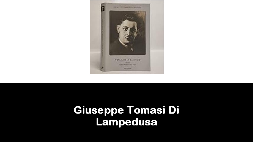 libri di Giuseppe Tomasi Di Lampedusa