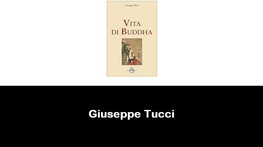 libri di Giuseppe Tucci