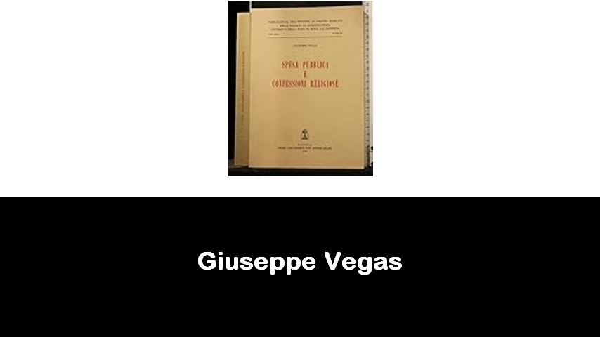 libri di Giuseppe Vegas