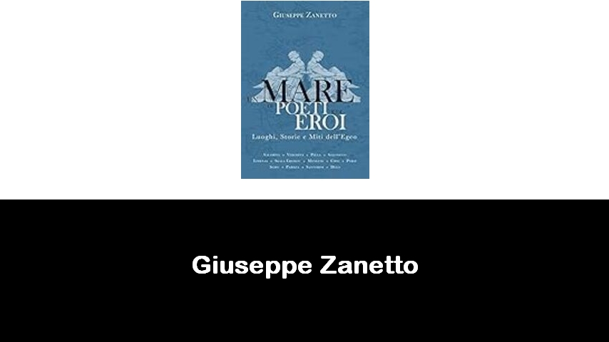 libri di Giuseppe Zanetto