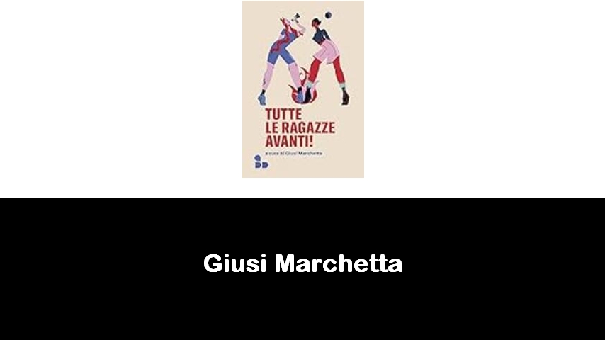 libri di Giusi Marchetta